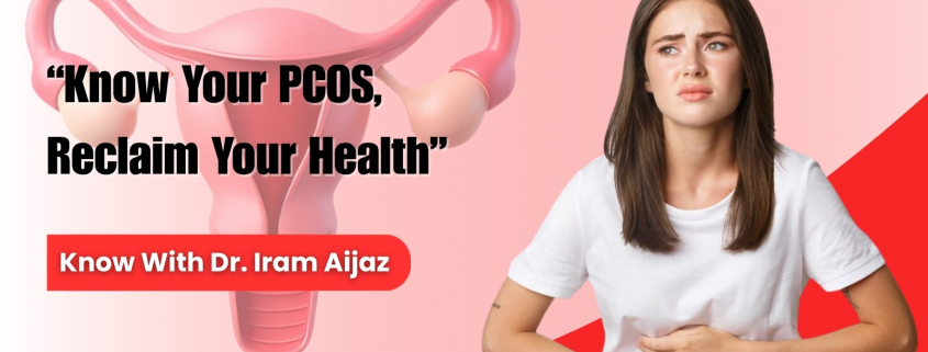 PCOS awareness banner showing a young woman holding her lower abdomen beside a uterus illustration, promoting expert care with Obstetrician-Gynecologist Dr. Iram Aijaz at the Best IVF Center in Bhopal.