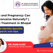 Pregnant woman with PCOS awareness banner for natural pregnancy guidance and PCOS Treatment in Bhopal by Dr. Iram Aijaz IVF Maternity & Laparoscopy Hospital